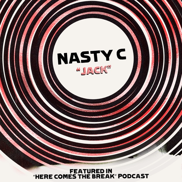 Nasty C – Jack Mp3 Download