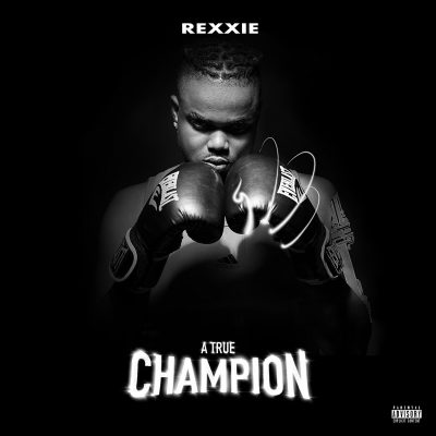 Rexxie – Champion Ft. T Classic & Blanche Bially Mp3 Download