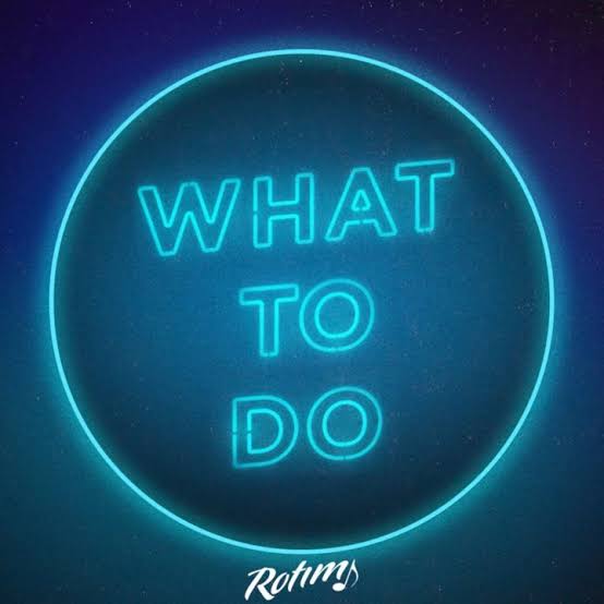 Rotimi – What To Do