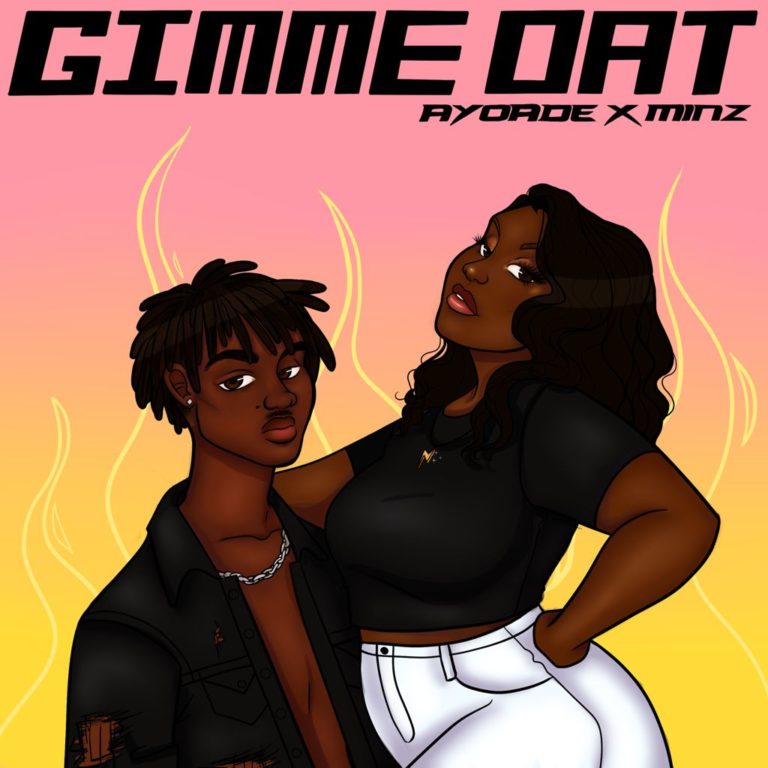 Ayóadè – Gimme That ft. Minz Mp3 Download