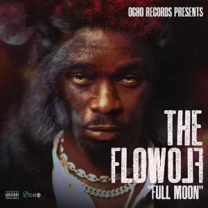 The Flowolf – Full Moon EP