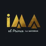 El Prince – IMA Ft. Mayorkun