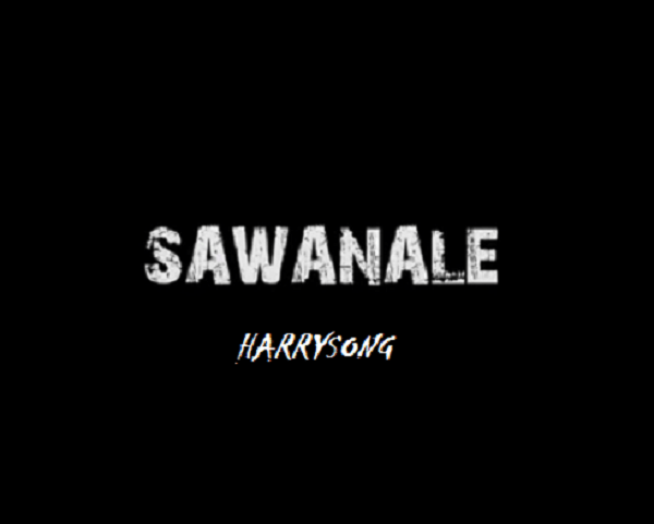 Harrysong – Sawanale Mp3 Download