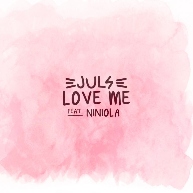 Juls – Love Me Ft. Niniola Mp3 Download