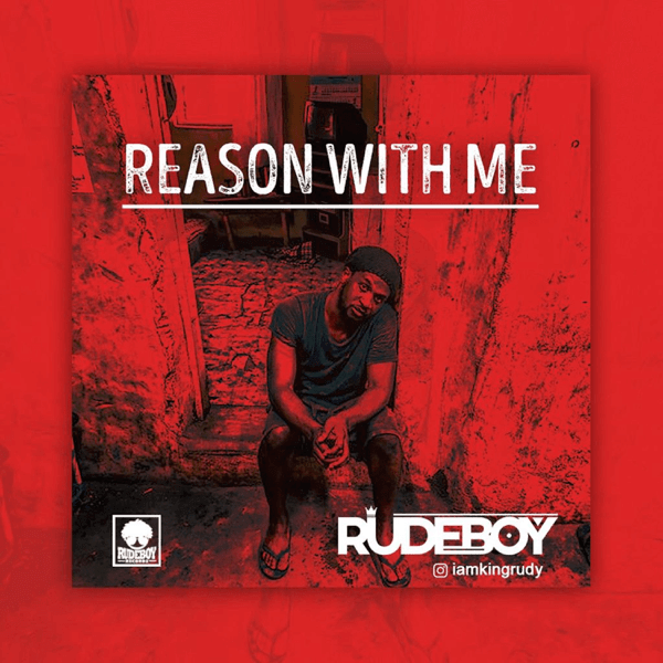 Rudeboy – Reason With Me