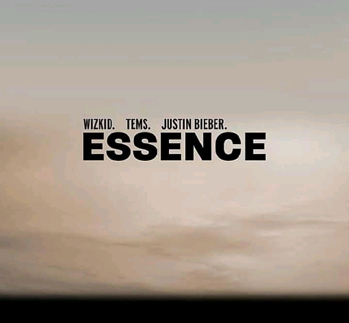 Wizkid – Essence (Remix) Ft. Tems & Justin Bieber