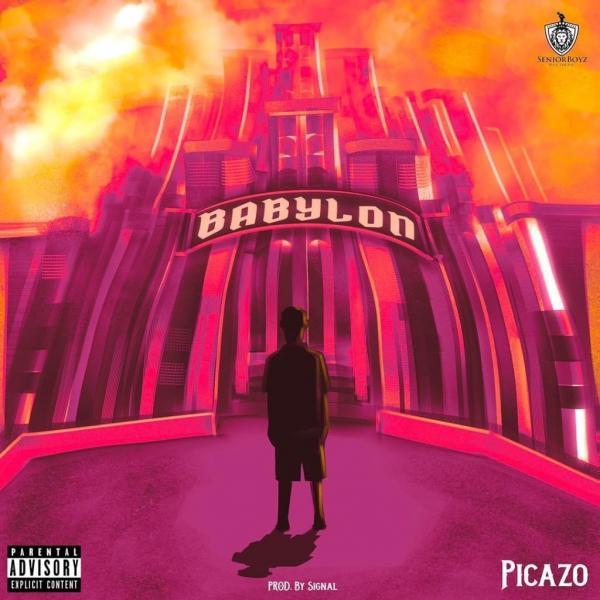 Picazo – Babylon Mp3 Download