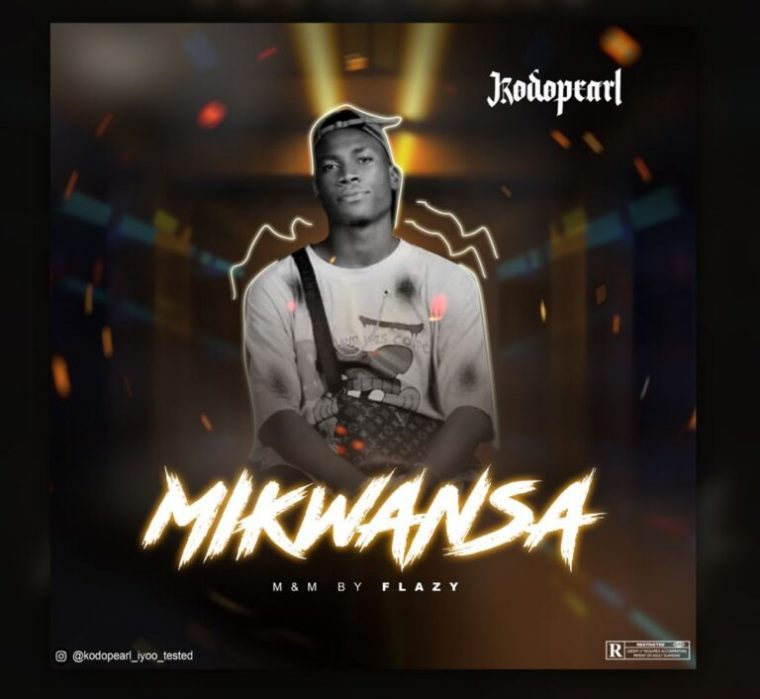 Kodopearl – Mikwansa Mp3 Download