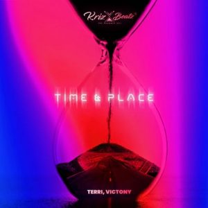 Krizbeatz – Time And Place Ft Terri & Victony