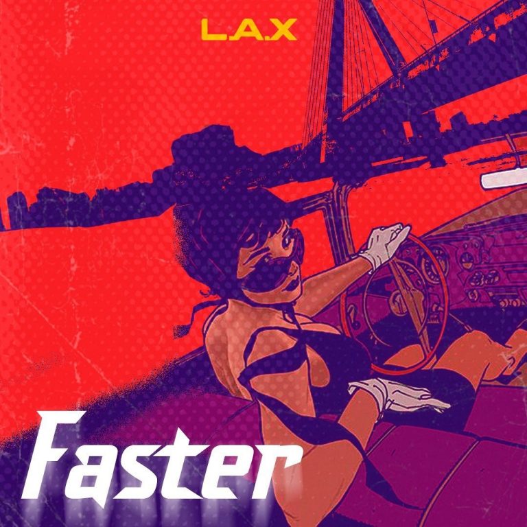 L.A.X – Faster Mp3 Download