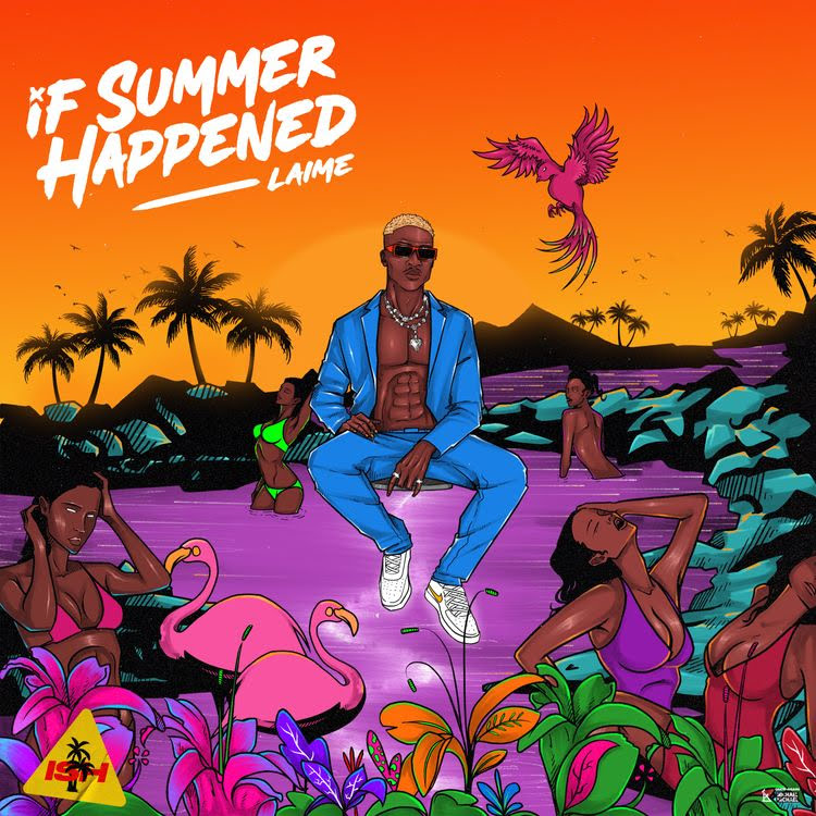 Download EP: Laime – If Summer Happened (Mp3 Zip)