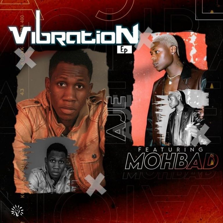 Download EP: Aje – Vibration ft. Mohbad (Mp3 Zip)