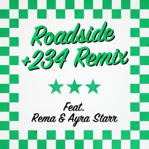 Mahalia – Roadside (+234 Remix) ft. Rema & Ayra Starr Mp3 Download