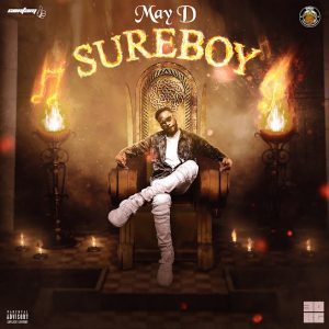 Download EP: May D – Sureboy (Mp3 Zip)