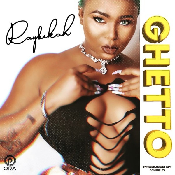 Raybekah – Ghetto (No Love in the City) Mp3 Download