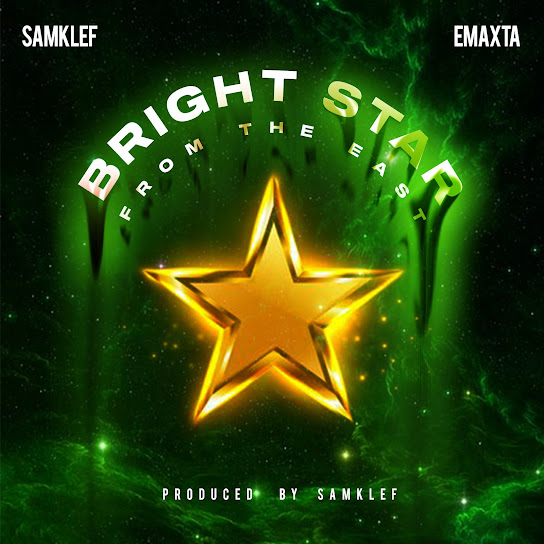 Samklef – Bright Star ft. Emaxta Mp3 Download + Video