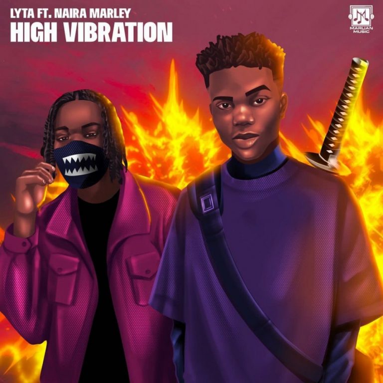 Lyta – High Vibration Ft. Naira Marley Mp3 Download
