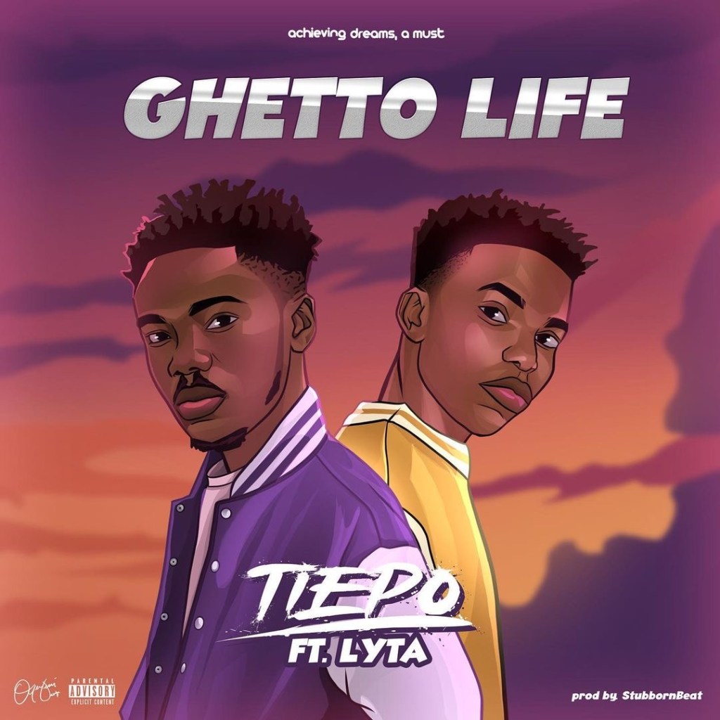 Tiepo - Ghetto Life Ft. Lyta