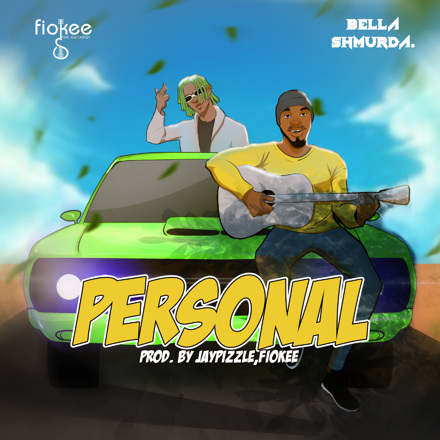 Fiokee – Personal ft. Bella Shmurda Mp3 Download
