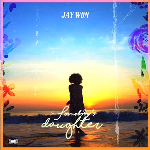 Jaywon – Somebody Daughter Mp3 Download
