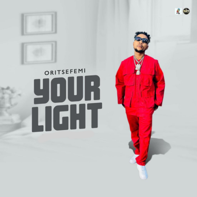 Oritse Femi – Your Light Mp3 Download