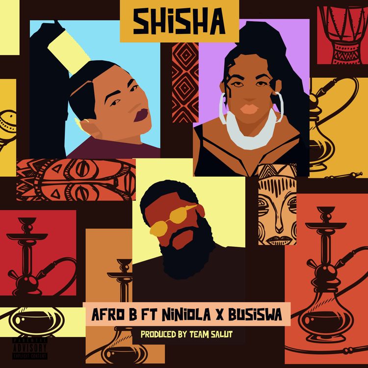 Afro B – Shisha Ft. Niniola & Busiswa Mp3 Download