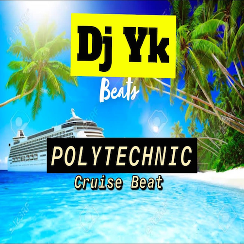 DJ YK – Polytechnic Cruise Beat Mp3 Download