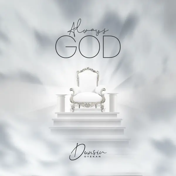 Dunsin Oyekan – Always God Mp3 Download