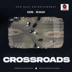 Mr Raw – Cross Road