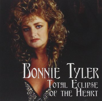 Bonnie Tyler – Total Eclipse of the Heart