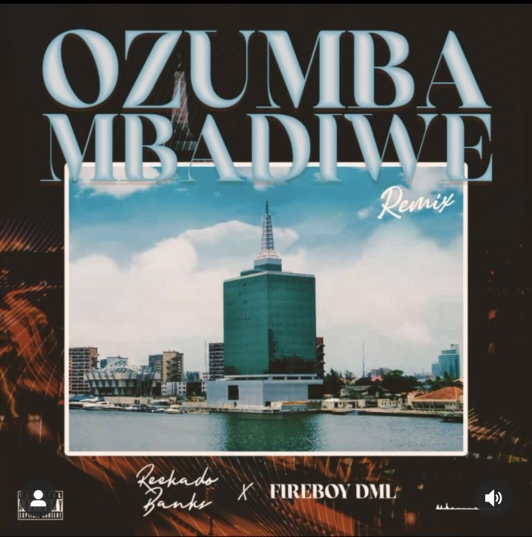 Reekado Banks – Ozumba Mbadiwe (Remix) Ft. Fireboy DML Mp3 Download