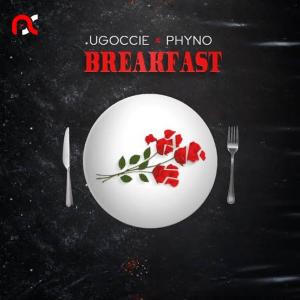 Ugoccie – Breakfast ft. Phyno Mp3 Download