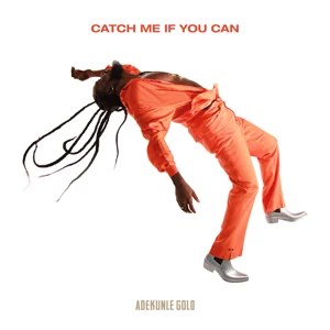 Stream Adekunle Gold – Catch Me If You Can Album