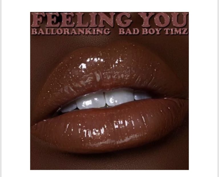 Balloranking – Feeling You Ft. Bad Boy Timz Mp3 Download