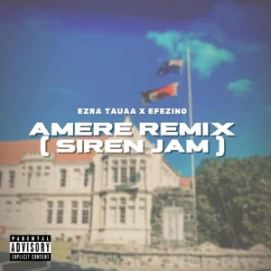 Ezra Tauaa & Efezino – Amere (Siren Remix) Mp3 Download