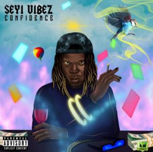 Seyi Vibez – Confidence Mp3 Download