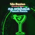 1da Banton – No Wahala (French Remix) ft. DJ Leska, Naza