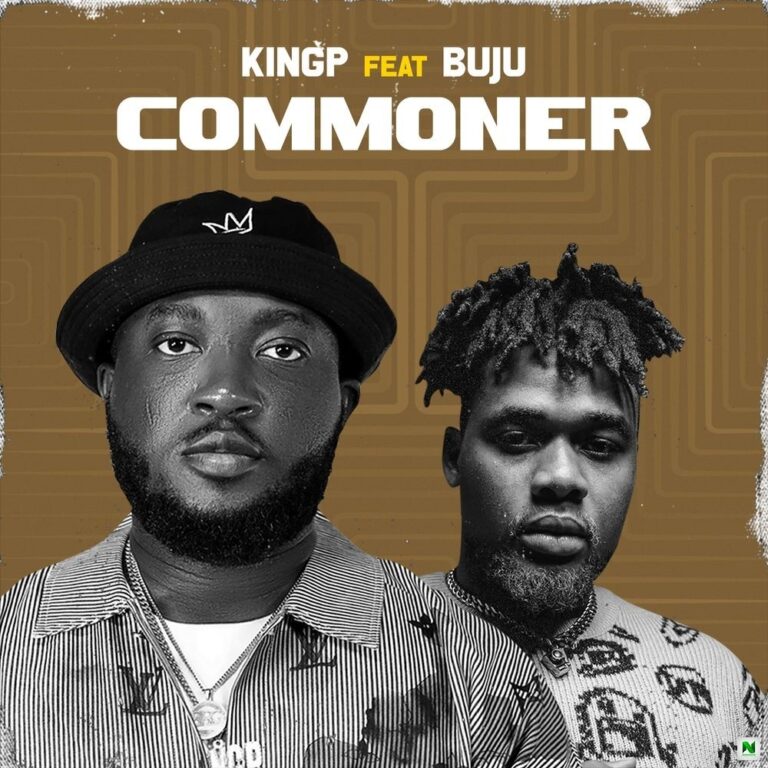KINGP – Commoner Ft. Buju Mp3 Download