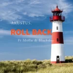 Akustus - Roll Back ft. Molly Mcphaul & BlackDoe