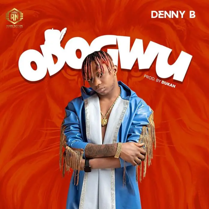 DennyB – Odogwu Mp3 Download