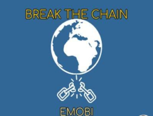 Emobi – Break The Chain (BTC) Mp3 Download