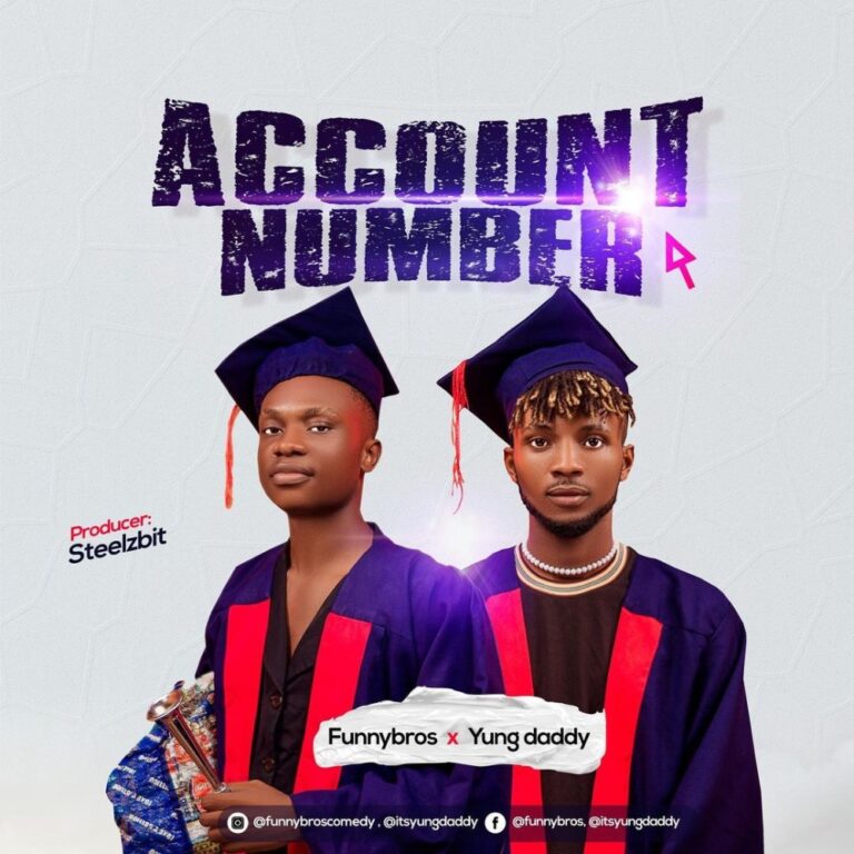 FunnyBros – Account Number Ft. Yung Daddy Mp3 Download