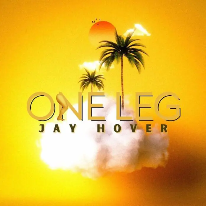 Jay Hover – One Leg Mp3 Download