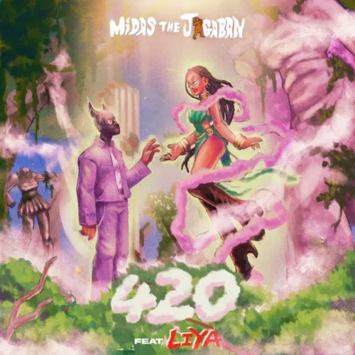 Midas The Jagaban – 420 ft. Liya Mp3 Download