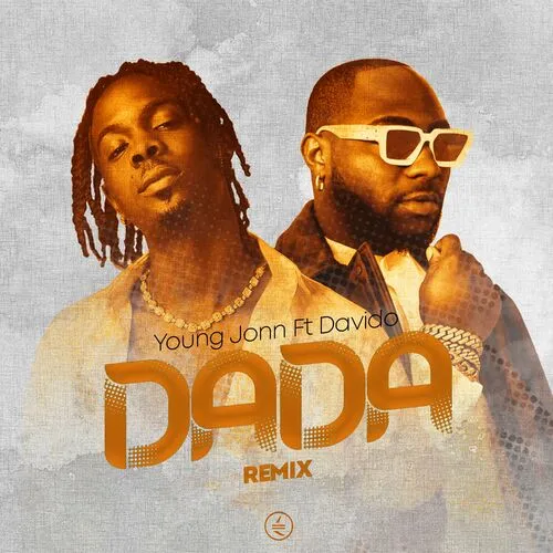 Young Jonn – Dada (Remix) ft. Davido Mp3 Download