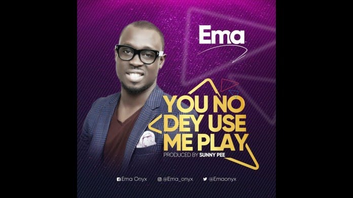 Ema – You No Dey Use Me Play Ft. Osinachi Nwachukwu Mp3 Download