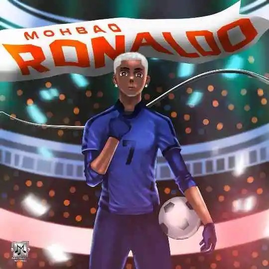 Mohbad – Ronaldo Mp3 Download