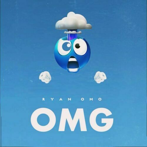 Ryan Omo – OMG Mp3 Download