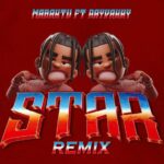 Mabantu – Star (Remix) Ft. Rayvanny