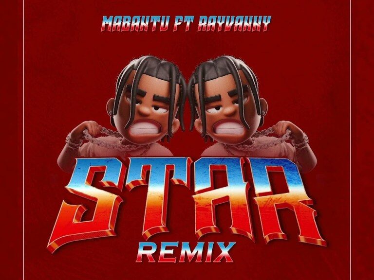 Mabantu – Star (Remix) Ft. Rayvanny Mp3 Download